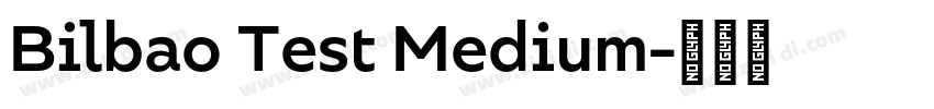 Bilbao Test Medium字体转换